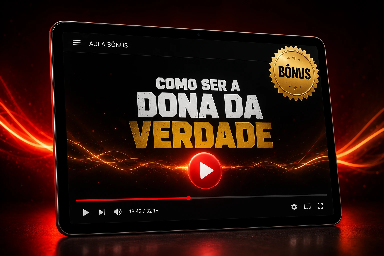 Mockup da aula bônus Como Ser a Dona da Verdade em tablet